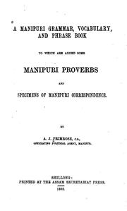 Cover of: A Manipuri Grammar, Vocabulary, and Phrase Book: To which are Added Some Manipuri Proverbs and ...