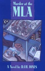 Murder at the MLA by D. J. H. Jones
