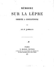 Cover of: Mémoire sur la lèpre observée a Constantinople