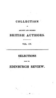 Cover of: Selections from the Edinburgh Review: Comprising the Best Articles in that Journal, from Its ...