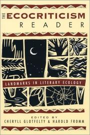 Cover of: The ecocriticism reader: landmarks in literary ecology