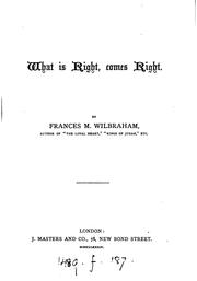 Cover of: what is right comes right