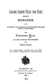 Cover of: Johann Joseph Felix von kurz, gennant Bernardon: Ein Beitrag zur Geschichte des deutschen ... by 