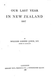 Cover of: Our Last Year in New Zealand, 1887 | 