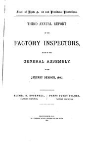 Annual Report of Factory Inspection Made to the General Assembly by Rhode Island Factory inspectors