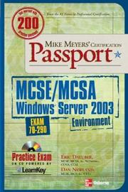 Cover of: Mike Meyers' MCSE/MCSA Windows Server 2003 Environment Certification Passport (Exam 70-290)