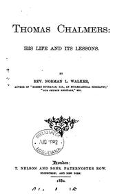 Cover of: Thomas Chalmers: his life and its lessons by 