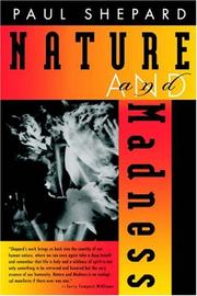 Cover of: Nature and madness by Shepard, Paul