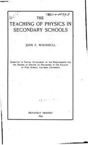 Cover of Teaching of Physics in Secondary Schools by John Francis Woodhull