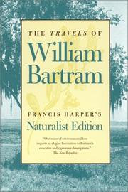 Cover of: The travels of William Bartram by William Bartram, William Bartram