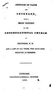 Cover of: Articles of Faith and Covenant: With a Brief History of the Congregational Church in Henniker N ... | 