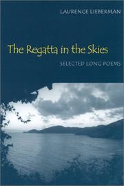 Cover of: The regatta in the skies by Laurence Lieberman