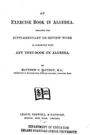 An Exercise Book in Algebra.: Designed for Supplementary Or Review Work in Connection with Any ... by Scoby McCurdy