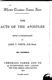 The Acts of the Apostles: White's Grammar School Texts by No name