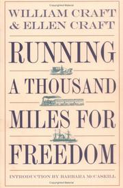 Cover of: Running a thousand miles for freedom by William Craft