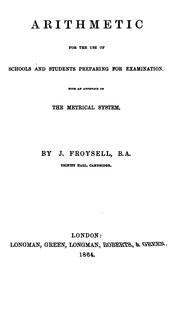 An arithmetic for the use of schools. With an appendix by Joseph Froysell