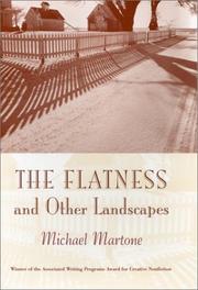Cover of: The flatness and other landscapes: essays