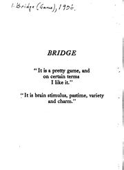 Cover of: Bridge Abridged: A Comprehensive and Concise Statement of the Maxims, Rules and Principles ... by 