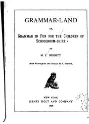 Cover of: Grammar-land; Or, Grammar in Fun for the Children of Schoolroom-shire ...