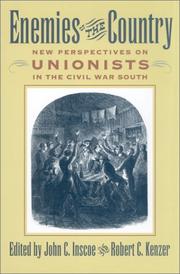 Cover of: Enemies of the country: new perspectives on Unionists in the Civil War South