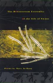 Cover of: The Downstream Extremity of the Isle of Swans by Mary Jo Bang