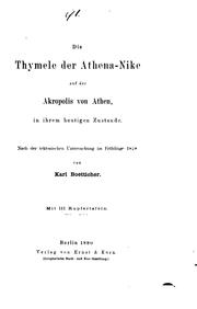 Cover of: Die Thymele der Athene-Nike auf der Akropolis von Athen in ihrem heutigen Zustande