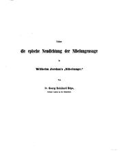 Ueber die epische Neudichtung der Nibelungensage in Wilhelm Jordan's Nibelunge by Georg Reinhard Röpe