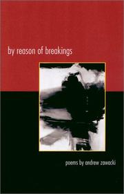 Cover of: By reason of breakings: poems