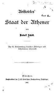 Cover of: Aristoteles' Staat der Athener: Der 41. Versammlung deutscher Philologen und Schulmänner überreicht