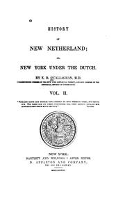 Cover of: History of New Netherland Or, New York Under the Dutch