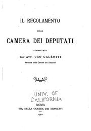 Cover of: Il regolamento della Camera dei deputati; commentato dall'avv