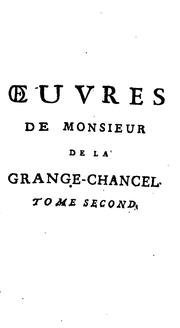 Cover of: Œuvres de Monsieur de la Grange-Chancel..