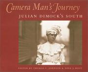 Camera man's journey by Julian A. Dimock