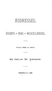 Cover of: Addresses, Essays and Miscellanies: From 1849 to 1890