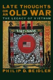Cover of: Late thoughts on an old war: the legacy of Vietnam