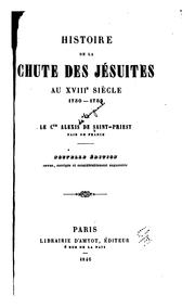 Cover of: Histoire de la chute des Jésuites au XVIIIe siècle, 1750-1782