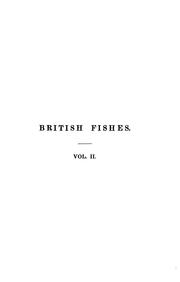 A History of British Fishes by William. Yarrell