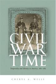 Cover of: Civil War time by Cheryl A. Wells