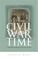 Cover of: Civil War time