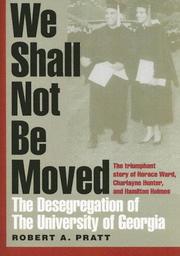 Cover of: We Shall Not Be Moved by Robert A. Pratt