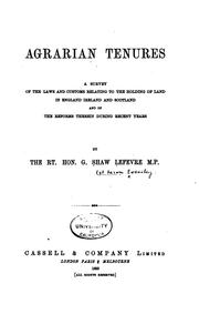 Cover of: Agrarian Tenures: A Survey of the Laws and Customs Relating to the Holding of Land in England ...