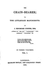 Cover of: The chain-bearer; or The Littlepage manuscripts by 