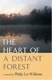 Cover of: The heart of a distant forest: a novel