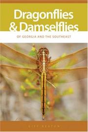 Cover of: Dragonflies And Damselflies of Georgia And the Southeast (A Wormsloe Foundation Nature Book) (A Wormsloe Foundation Nature Book)