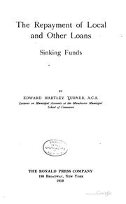 Cover of: The Repayment of Local and Other Loans, Sinking Funds