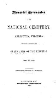 Cover of: Memorial Ceremonies at the National Cemetery, Arlington, Virginia: Under the Auspicies of the ...
