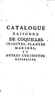 Cover of: Catalogue raisonné de coquilles, et autres curiosite's naturelles