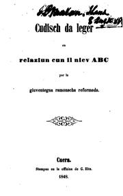 Cover of: Cudisch da leger en relaziun cun il niev ABC par la giuventegna ramonscha reformada