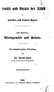 Cover of: Gemüse und Salate der Alten in gesunden und kranken Tagen ...: Botanischphilologische Abhandlung ...