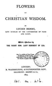 Cover of: Flowers of Christian wisdom [compiled] by L. Henry